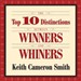 The Top 10 Distinctions Between Winners and Whiners